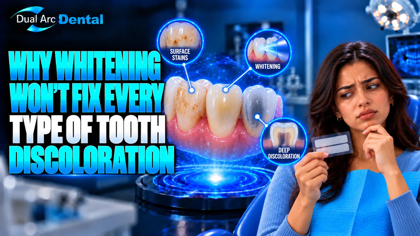 Fix Every Type of Tooth Discoloration